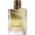 Mood for Wood von Wajaha