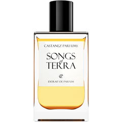 Songs of Terra by Castanez Parfums