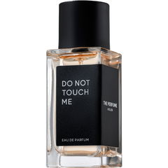 Do Not Touch Me by The Perfume Atelier