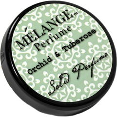 Orchid & Tuberose by Mélange