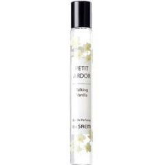 Petit Ardor - Talking Vanilla by the SAEM