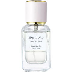 Full of Love by Her lip to BEAUTY