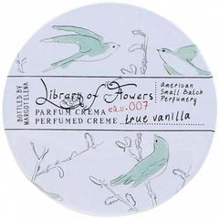 True Vanilla (Parfum Crema) by Library of Flowers