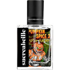 Pumpkin Spice 2: Spice Harder (Perfume Oil) von Sucreabeille