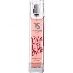Live Life Once von Twisted Soul
