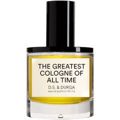 The Greatest Cologne of All Time von D.S. & Durga