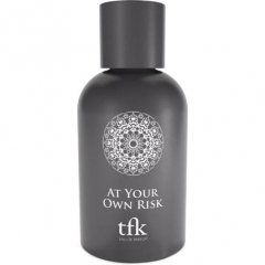 At Your Own Risk by The Fragrance Kitchen