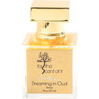 Dreaming in Oud von For The Scent Of It