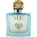 Dolce Melodia by M2J Fragranza