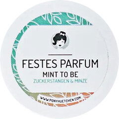 Mint to Be by Pony Hütchen