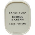 Berries & Cream (Solid Perfume) von Sand + Fog