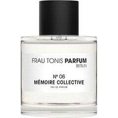№ 06 Mémoire Collective by Frau Tonis Parfum № 06 Mémoire Collective by Frau Tonis Parfum