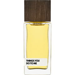 Things You Do To Me von Hidden Desire