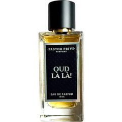 Oud Là Là! by Pastor Privé