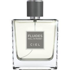 Fluides Roll in Money von Ciel