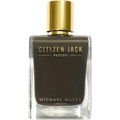 Citizen Jack Parfum by Michael Malul