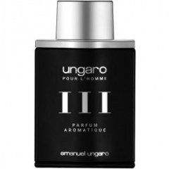 Ungaro pour L'Homme III Parfum Aromatique von Emanuel Ungaro