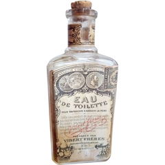 Eau de Toilette by Vibert Frères