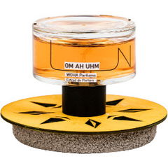 Om Ah Uhm by Woha Parfums