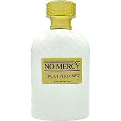 No Mercy by Brouj Perfumes / بروج للعطور