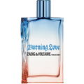 This Is Him! Burning Love von Zadig & Voltaire