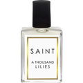 A Thousand Lilies von Saint by Ira DeWitt