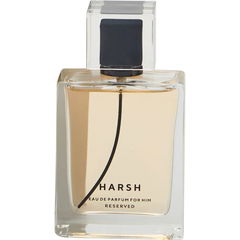 Harsh by Reserved