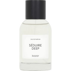 Séduire Deep by Kazar