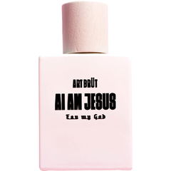 Ai Am Jesus - Eau my God von Art Brüt