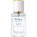 Early Morning by Her lip to BEAUTY