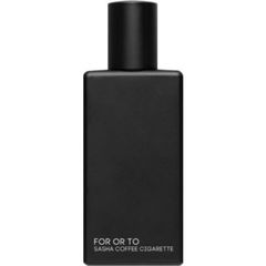 Sasha Coffee Cigarette von For Or To