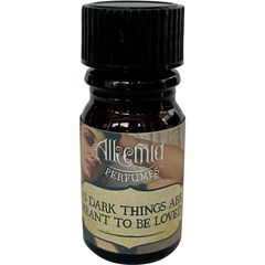 As Dark Things Are Meant to be Loved by Alkemia