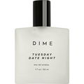 Tuesday Date Night von DIME