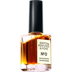 № 0 by Switch. Perfumes & More