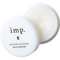 8 Wisteria Blossom (Solid Perfume) / 8 ウィステリア ブロッサム von imp. / インプ