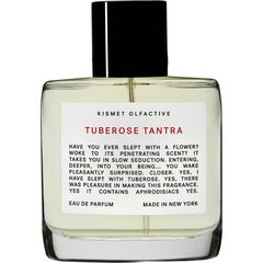 Tuberose Tantra by Kismet Olfactive
