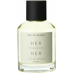 Her|Her von Who is Elijah