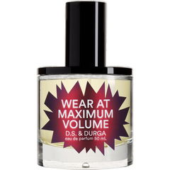 Wear at Maximum Volume von D.S. & Durga
