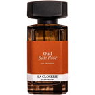 Oud Baie Rose by La Closerie des Parfums