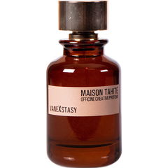 VaneXstasy von Maison Tahité