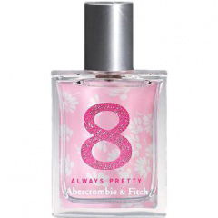 8 Always Pretty von Abercrombie & Fitch
