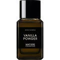 Vanilla Powder (Extrait de Parfum) by Matière Première