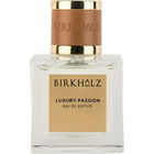 Luxury Passion by Birkholz