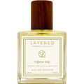F@ck Me von Layered