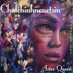 Chalchiuhnenetzin von Yaaseen