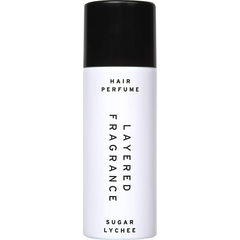 Sugar Lychee / シュガーライチ (Hair Perfume) von Layered Fragrance