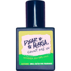 Dear Maria, Count Me In (Parfum) von Sixteen92