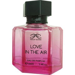 French Factory - Love in the Air von Versailles Beauté