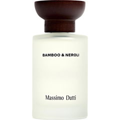 Bamboo & Neroli by Massimo Dutti