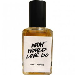 What Would Love Do? (Perfume)